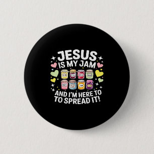 Jesus Is My Jam And Im Here To Spread Christian Bi Button