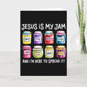 Jesus Is My Jam And Im Here To Spread Christian Bi Card