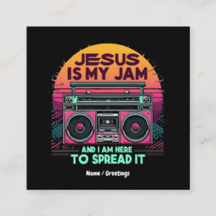 Jesus Is My Jam and I'm Here To Spread It Faith Square Business Card