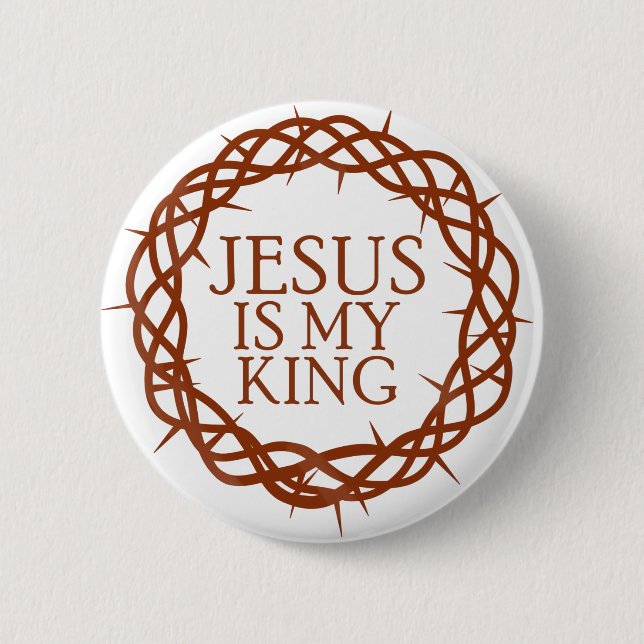 Jesus is My King Button (Front)