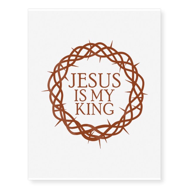 Jesus is My King Temporary Tattoos (Front)