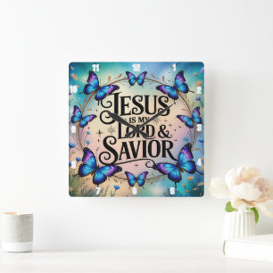 Jesus is my Lord and Savior Butterfly Square Wall Clock