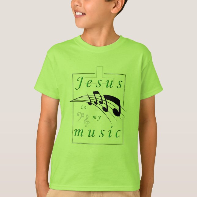 Jesus is my Music Christian T-Shirt (Front)