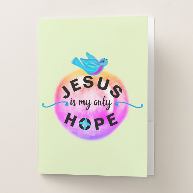 Jesus is My Only Hope - Christian Faith Pocket Folder (Front)
