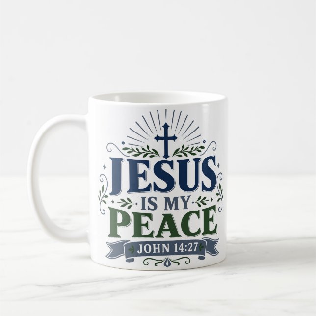 Jesus Is My Peace Scriptural Hope Quote Coffee Mug (Left)