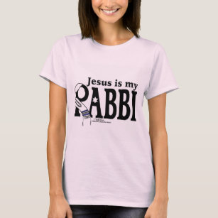 Jesus is my RABBI T-Shirt