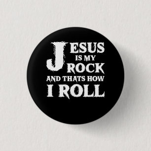 Jesus Is My Rock and Thats How I Roll Church Chris Button
