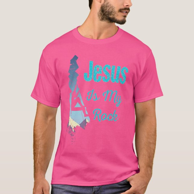 Jesus Is My Rock Christian Rock Climber Boulderer  T-Shirt (Front)