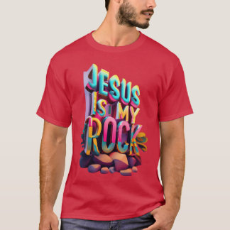 Jesus Is My Rock Inspirationalypography T-Shirt