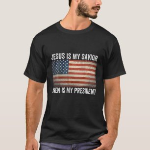 Jesus Is My Savior Biden Is My President Vintage S T-Shirt