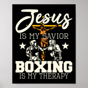 Jesus Is My Savior Boxing Is My Therapy - Gym Boxe Poster