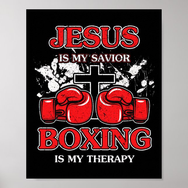 Jesus Is My Savior Boxing Is My Therapy  Poster (Front)