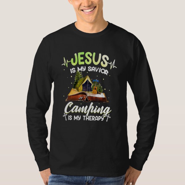 Jesus Is My Savior Camping Is My Therapy T-Shirt (Front)