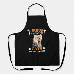 Jesus is My Savior Cat are My Therapy Christians C Apron