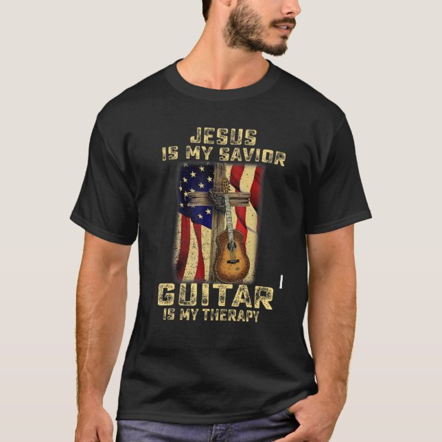 Jesus Is My Savior Guitar Is My Therapy  Christian T-Shirt (Front)