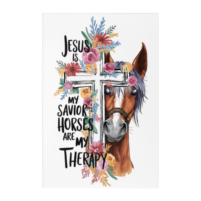 Jesus Is My Savior Horses Are My Therapy Funny   Acrylic Print (Front)