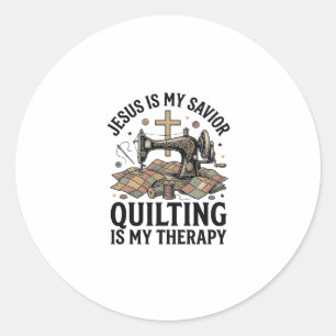 Jesus Is My Savior Quilting Is My Therapy Classic Round Sticker