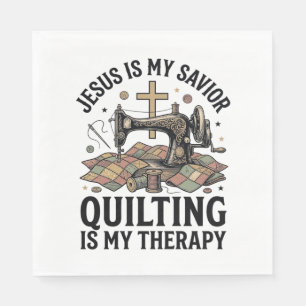 Jesus Is My Savior Quilting Is My Therapy Napkins