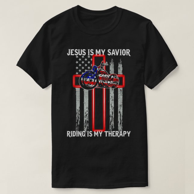 Jesus Is My Savior Riding Is My Therapy American F T-Shirt (Design Front)