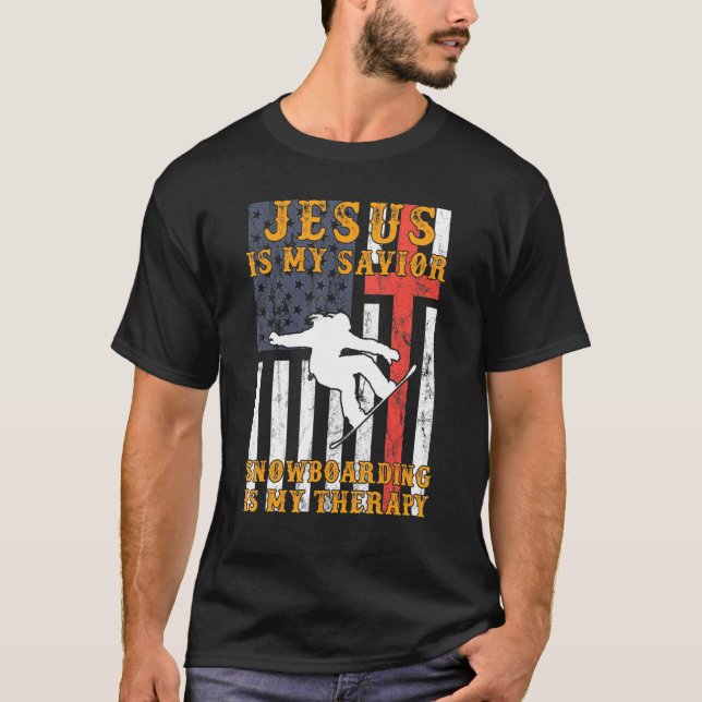 Jesus Is My Savior Snowboarding Is My Therapy Hood T-Shirt (Front)