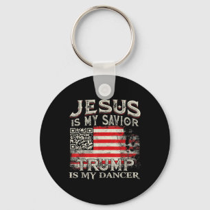 Jesus Is My Savior Trump Is My Dancer Qr Trump Dan Keychain