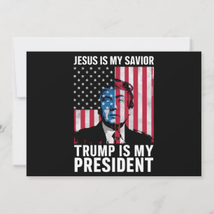 Jesus Is My Savior Trump Is My President 2024 Invitation