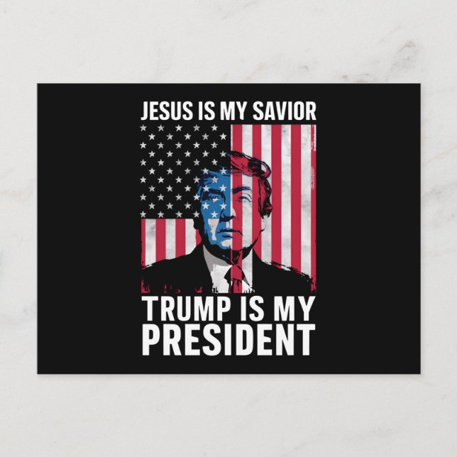 Jesus Is My Savior Trump Is My President 2024 Postcard (Front)