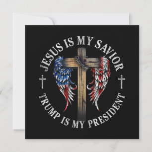 Jesus Is My Savior Trump Is My President 2024 USA Invitation