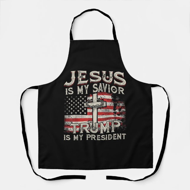 Jesus Is My Savior Trump Is My President American  Apron (Front)