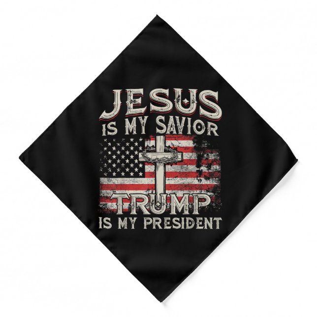 Jesus Is My Savior Trump Is My President American  Bandana (Front)