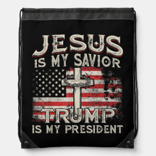 Jesus Is My Savior Trump Is My President American Drawstring Bag