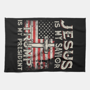 Jesus Is My Savior Trump Is My President American Kitchen Towel