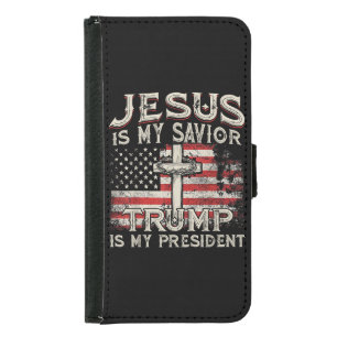 Jesus Is My Savior Trump Is My President American  Samsung Galaxy S5 Wallet Case