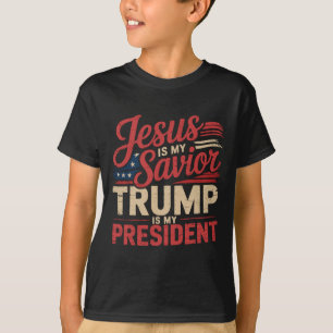 Jesus Is My Savior Trump Is My President Biblical T-Shirt