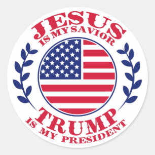 Jesus Is My Savior Trump Is My President Classic Round Sticker
