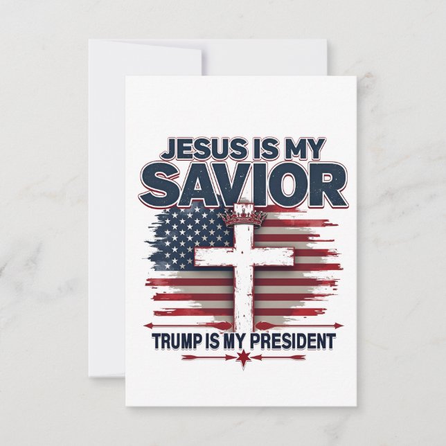 Jesus is My Savior Trump is My President Funny  Thank You Card (Front)