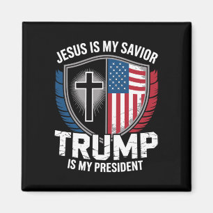 Jesus Is My Savior Trump Is My President Pro-trump Magnet