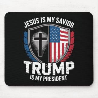 Jesus Is My Savior Trump Is My President Pro-trump Mouse Pad