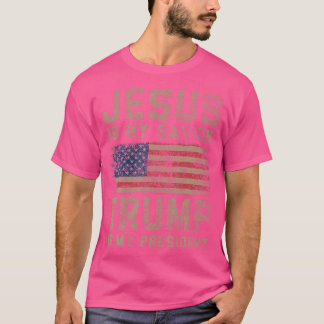 Jesus Is My Savior Trump Is My President T-Shirt