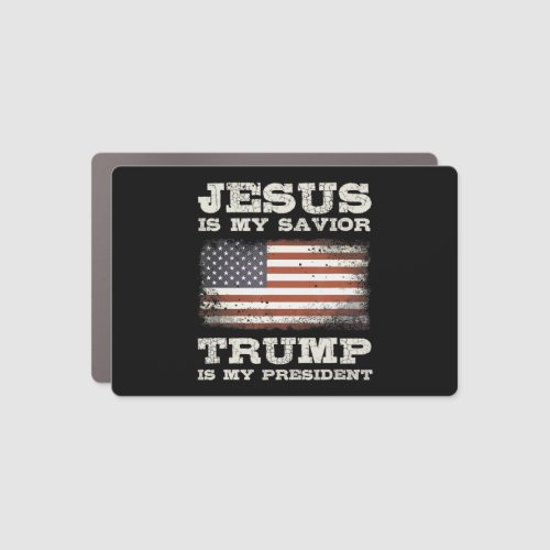 Jesus Is My Savior Trump Is My President T_ShirtJ Car Magnet