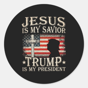 Jesus Is My Savior Trump Is My President Trump 202 Classic Round Sticker