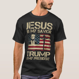 Jesus Is My Savior Trump Is My President Trump 2 T-Shirt