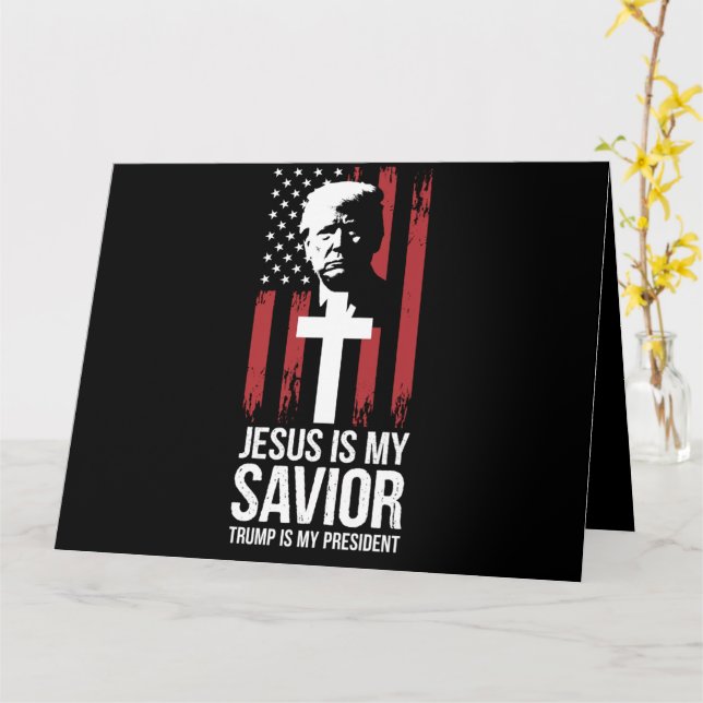 Jesus Is My Savior Trump Is My President Trump USA Card (Yellow Flower)