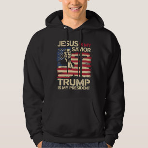 Jesus Is My Savior Trump Is My President USA Flag Hoodie