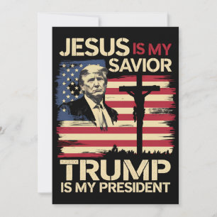 Jesus Is My Savior Trump Is My President USA Flag Invitation