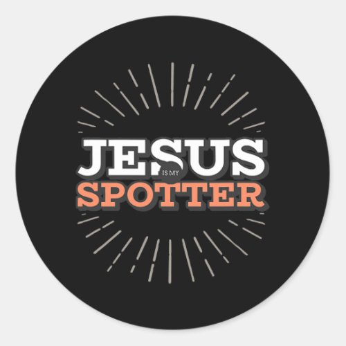 Jesus Is My Spotter Christian Gym Workout Funny Classic Round Sticker