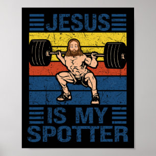 Jesus Is My Spotter Christian Gym Workout Weightli Poster