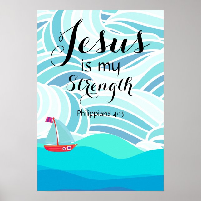 Jesus is my Strength Poster (Front)
