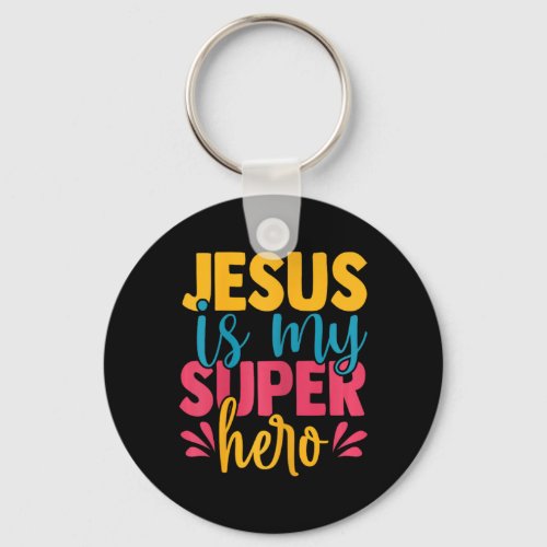 Jesus Is My Superhero Christian Kids Cute Powerful Keychain