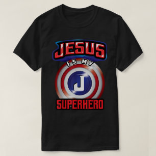 Jesus Is My Superhero Design T-Shirt